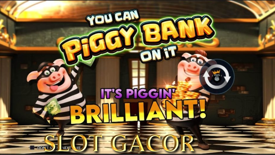 You Can Piggy Bank On It Slot: Tabung Keberuntunganmu di Dunia Slot Online!
