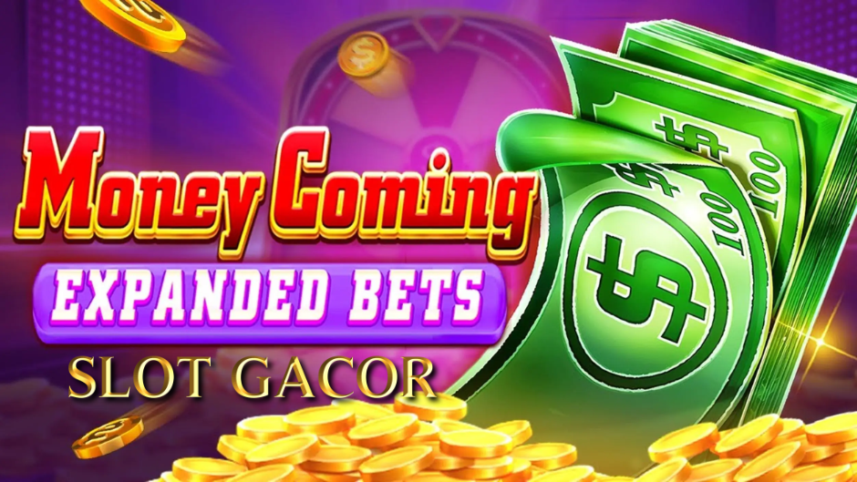 Money Coming Expand Bets Slot: Sensasi Bermain Slot dengan Fitur Taruhan Ekspansi yang Menguntungkan